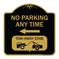 Signmission No Parking Anytime Tow-Away Zone W/ Left Arrow, Black & Gold Aluminum Sign, 18" x 18", BG-1818-23772 A-DES-BG-1818-23772
